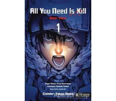 All You Need Is Kill - Öldür Yeter 1 - Hiroşi Sakurazaka - Akıl Çelen Kitaplar