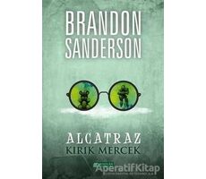 Alcatraz 4 - Kırık Mercek - Brandon Sanderson - Akıl Çelen Kitaplar