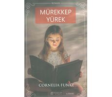 Mürekkep Yürek - Cornelia Funke - Akıl Çelen Kitaplar