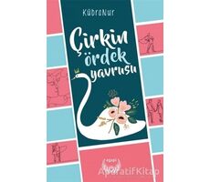 Çirkin Ördek Yavrusu - Kübra Nur - Agapi Yayınları