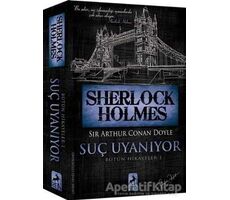 Sherlock Holmes Suç Uyanıyor - Sir Arthur Conan Doyle - Ren Kitap