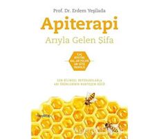 Apiterapi - Arıyla Gelen Şifa - Erdem Yeşilada - Hayykitap