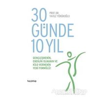 30 Günde 10 Yıl - Yavuz Yörükoğlu - Hayykitap