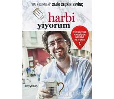 Harbi Yiyorum - Salih Seçkin Sevinç - Hayykitap