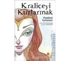 Kraliçeyi Kurtarmak - Vladimir Tumanov - Günışığı Kitaplığı