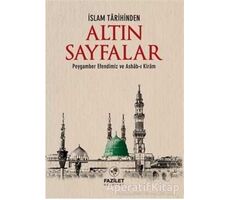 İslam Tarihinde Altın Sayfalar - Kolektif - Fazilet Neşriyat