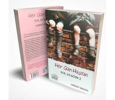 Her Gün Hüzün - Sol Ayağım 2 - Christy Brown - Nemesis Kitap