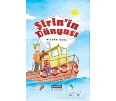 Şirin’in Dünyası - Nilgün Özel - Çamlıca Çocuk Yayınları