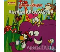 Limon ile Zeytin - Hayvan Arkadaşlar - Salih Memecan - Mart Yayınları