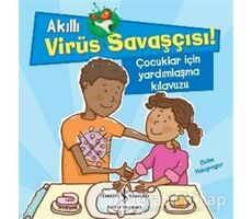 Akıllı Virüs Savaşçısı ! - Çocuklar İçin Yardımlaşma Kılavuzu