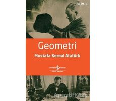 Geometri - Mustafa Kemal Atatürk - İş Bankası Kültür Yayınları