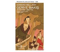 Geriye Bakış: 2000’den 1887’ye - Edward Bellamy - İş Bankası Kültür Yayınları