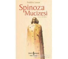 Spinoza Mucizesi - Frederic Lenoir - İş Bankası Kültür Yayınları
