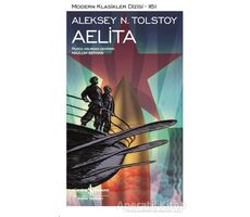 Aelita - Aleksey Nikolayeviç Tolstoy - İş Bankası Kültür Yayınları