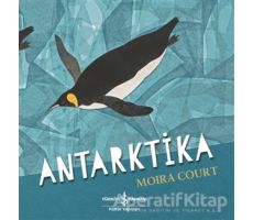 Antarktika - Moira Court - İş Bankası Kültür Yayınları