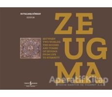 Zeugma - Kutalmış Görkay - İş Bankası Kültür Yayınları