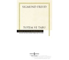 Totem ve Tabu - Sigmund Freud - İş Bankası Kültür Yayınları
