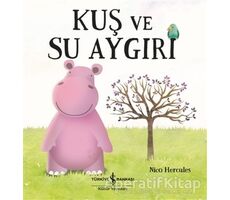 Kuş ve Su Aygırı - Nico Hercules - İş Bankası Kültür Yayınları