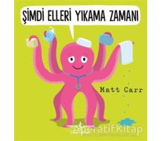 Şimdi Elleri Yıkama Zamanı - Matt Carr - İş Bankası Kültür Yayınları