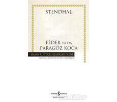 Feder Ya Da Paragöz Koca - Marie-Henri Beyle Stendhal - İş Bankası Kültür Yayınları