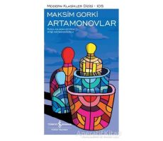 Artamonovlar (Şömizli) - Maksim Gorki - İş Bankası Kültür Yayınları