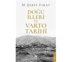 Doğu İlleri ve Varto Tarihi - M. Şerif Fırat - Dorlion Yayınları
