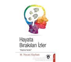 Hayata Bırakılan İzler - M. Necati Kayhan - Dorlion Yayınları