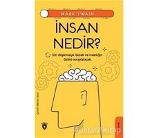 İnsan Nedir? - Mark Twain - Dorlion Yayınları