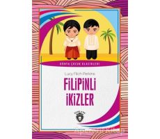 Filipinli İkizler - Lucy Fitch Perkins - Dorlion Yayınları