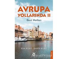 Avrupa Yollarında 2 - Şahin Kurt - Dorlion Yayınları