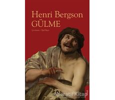 Gülme - Henri Bergson - Dorlion Yayınları