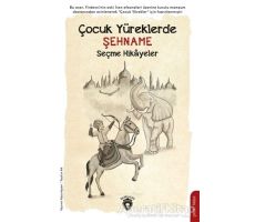 Çocuk Yüreklerde Şehname - Firdevsi - Dorlion Yayınları