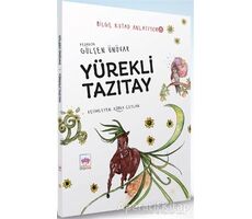 Yürekli Tazıtay - Bilge Kutad Anlatıyor 8 - Gülşen Ünüvar - Ötüken Çocuk Yayınları