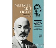 Mehmed Akif Ersoy - Fevziye Abdullah Tansel - Ötüken Neşriyat