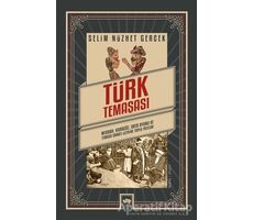 Türk Temaşası - Selim Nüzhet Gerçek - Ötüken Neşriyat