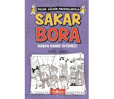 Başka Sanat İstemez! - Sakar Bora 5 - Çağrı Cebeci - Genç Hayat