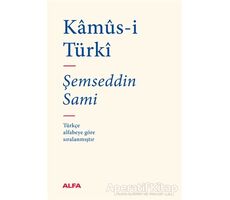 Kamüs-i Türki (Bez Ciltli) - Şemseddin Sami - Alfa Yayınları