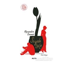 Siyah Lale - Alexandre Dumas - Alfa Yayınları