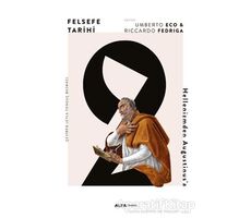 Felsefe Tarihi 2 - Umberto Eco - Alfa Yayınları