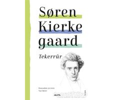 Tekerrür - Soren Kierkegaard - Alfa Yayınları