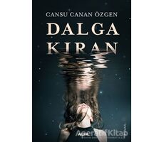 Dalgakıran - Cansu Canan Özgen - Alfa Yayınları