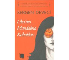 Lika’nın Mandalina Kabukları - Sergen Deveci - Dimensio Yayınları