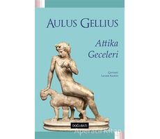 Attika Geceleri - Aulus Gellius - Doğu Batı Yayınları