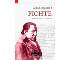 Alman İdealizmi 1: Fichte - Kolektif - Doğu Batı Yayınları