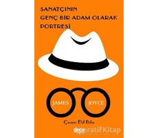 Sanatçının Genç Bir Adam Olarak Portresi - James Joyce - Gece Kitaplığı