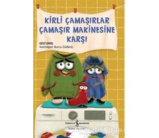 Kirli Çamaşırlar Çamaşır Makinesine Karşı - Ezgi Temel - İş Bankası Kültür Yayınları