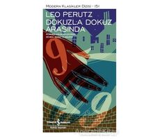 Dokuzla Dokuz Arasında - Leo Perutz - İş Bankası Kültür Yayınları