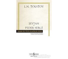 Şeytan - Peder Sergi - Lev Nikolayeviç Tolstoy - İş Bankası Kültür Yayınları