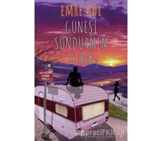 Güneşi Söndürmem Gerek 3 - Emre Gül - Ephesus Yayınları