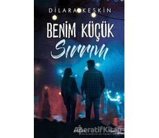 Benim Küçük Sırrım - Dilara Keskin - Ephesus Yayınları